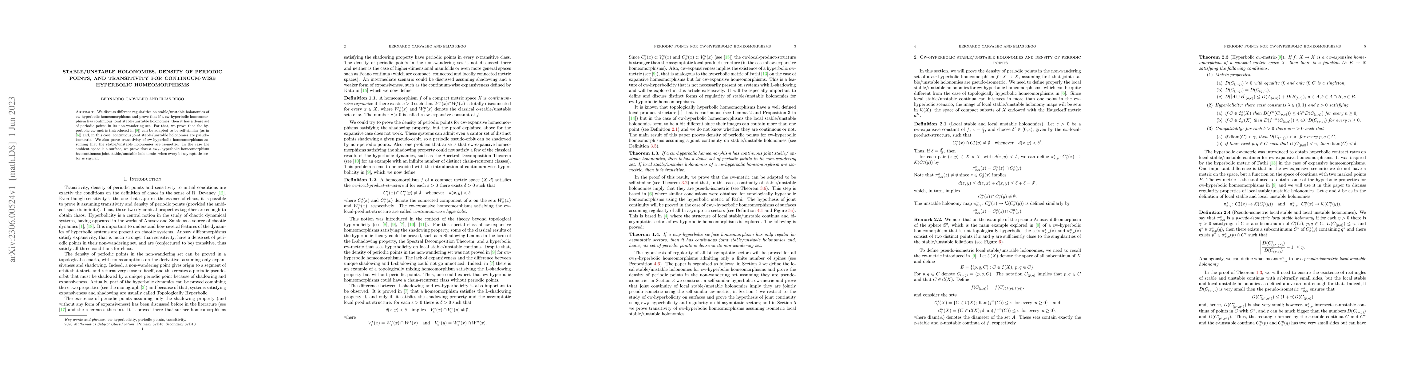 Thumbnail for Stable/unstable holonomies, density of periodic points, and transitivity
  for continuum-wise hyperbolic homeomorphisms