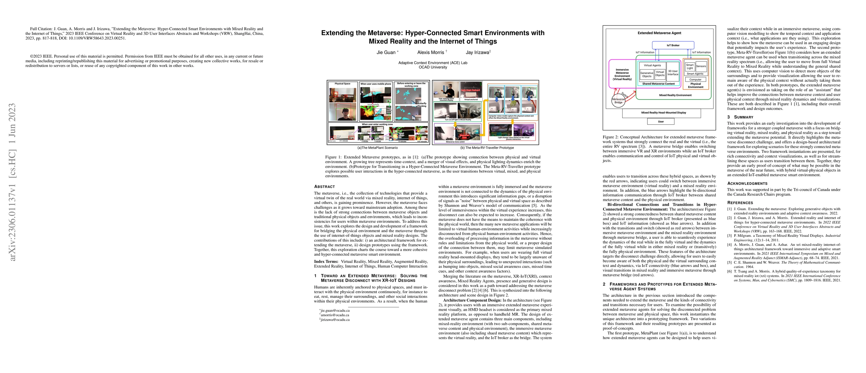 Thumbnail for Extending the Metaverse: Hyper-Connected Smart Environments with Mixed
  Reality and the Internet of Things