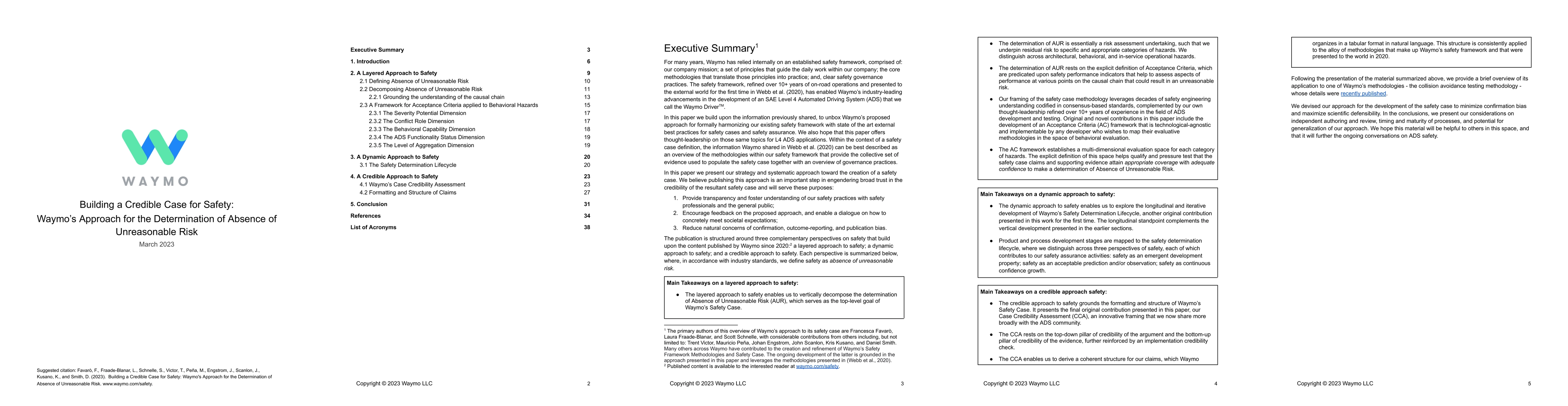 Thumbnail for Building a Credible Case for Safety: Waymo's Approach for the
  Determination of Absence of Unreasonable Risk
