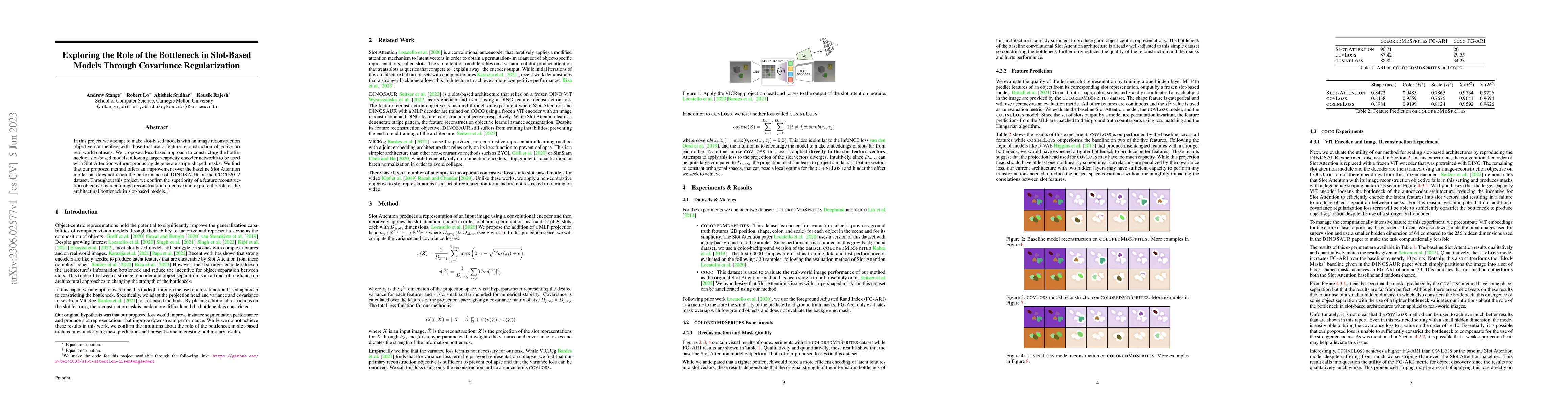 Thumbnail for Exploring the Role of the Bottleneck in Slot-Based Models Through
  Covariance Regularization