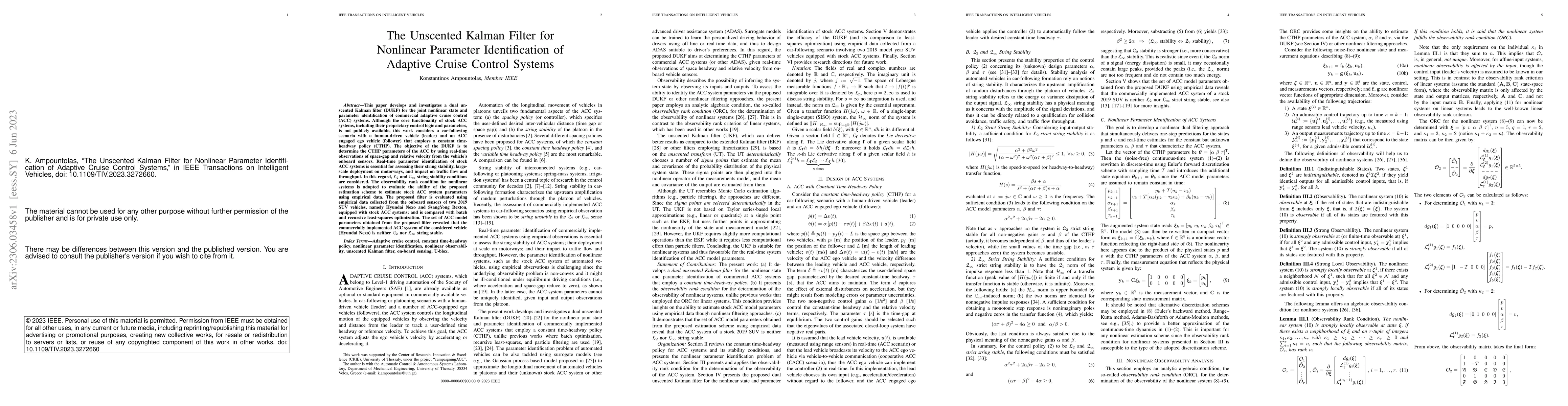 Thumbnail for The Unscented Kalman Filter for Nonlinear Parameter Identification of
  Adaptive Cruise Control Systems