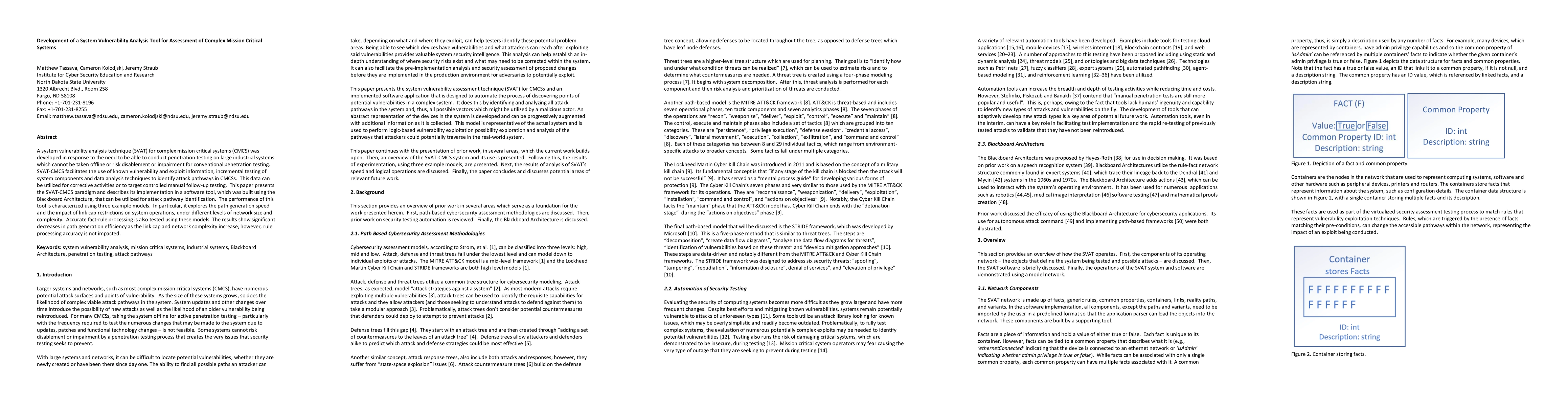 Thumbnail for Development of a System Vulnerability Analysis Tool for Assessment of
  Complex Mission Critical Systems