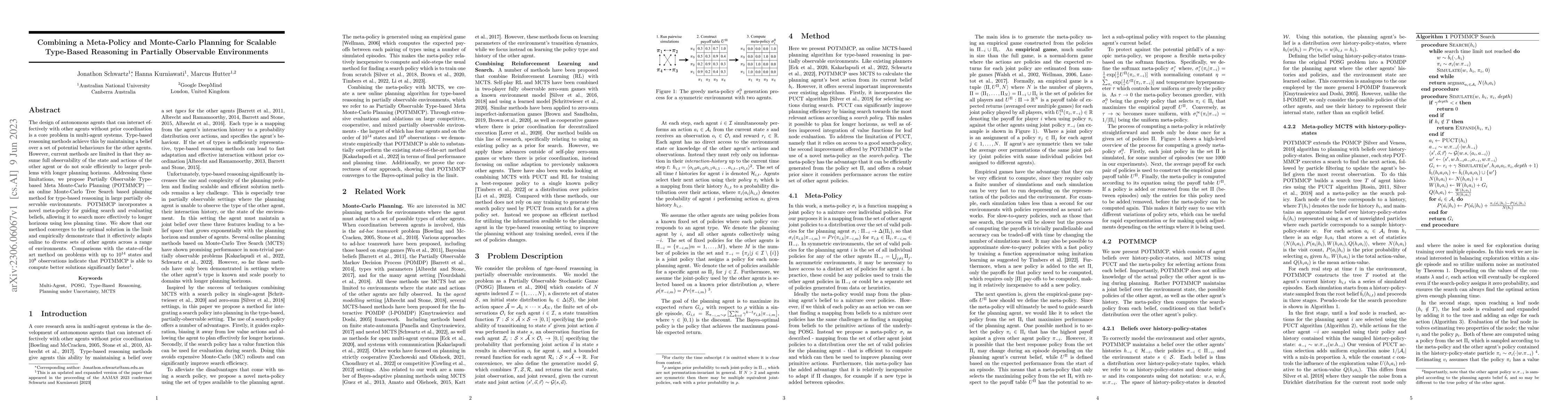 Thumbnail for Combining a Meta-Policy and Monte-Carlo Planning for Scalable Type-Based
  Reasoning in Partially Observable Environments