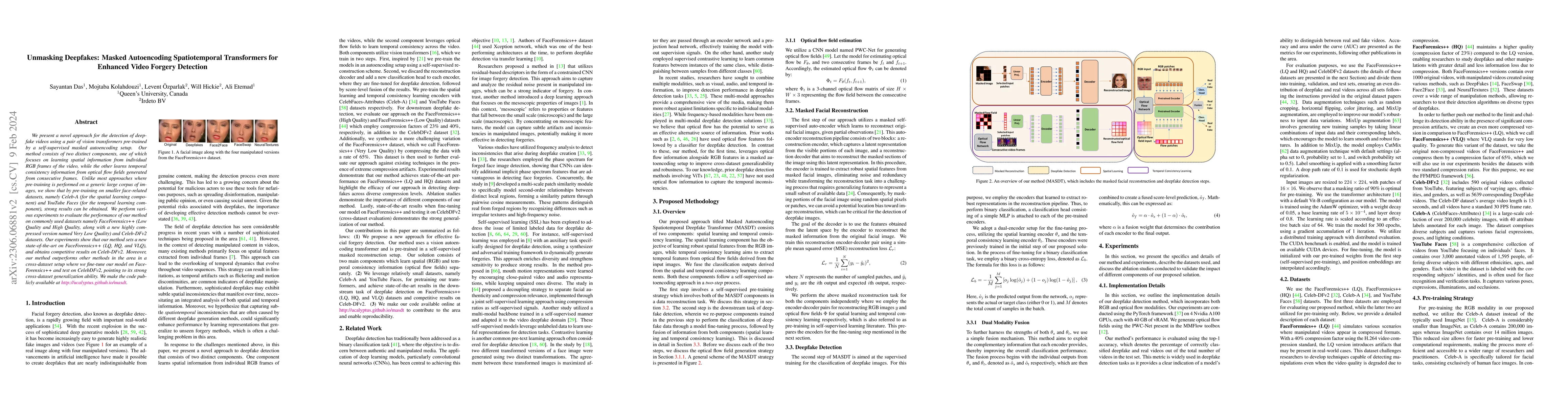 Thumbnail for Unmasking Deepfakes: Masked Autoencoding Spatiotemporal Transformers for
  Enhanced Video Forgery Detection