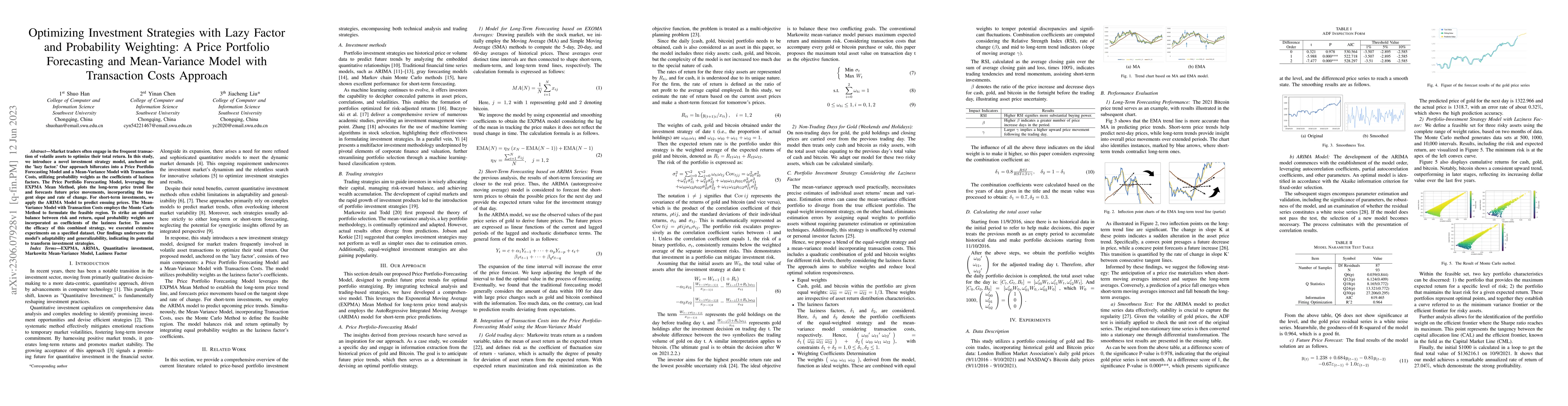 Thumbnail for Optimizing Investment Strategies with Lazy Factor and Probability
  Weighting: A Price Portfolio Forecasting and Mean-Variance Model with
  Transaction Costs Approach