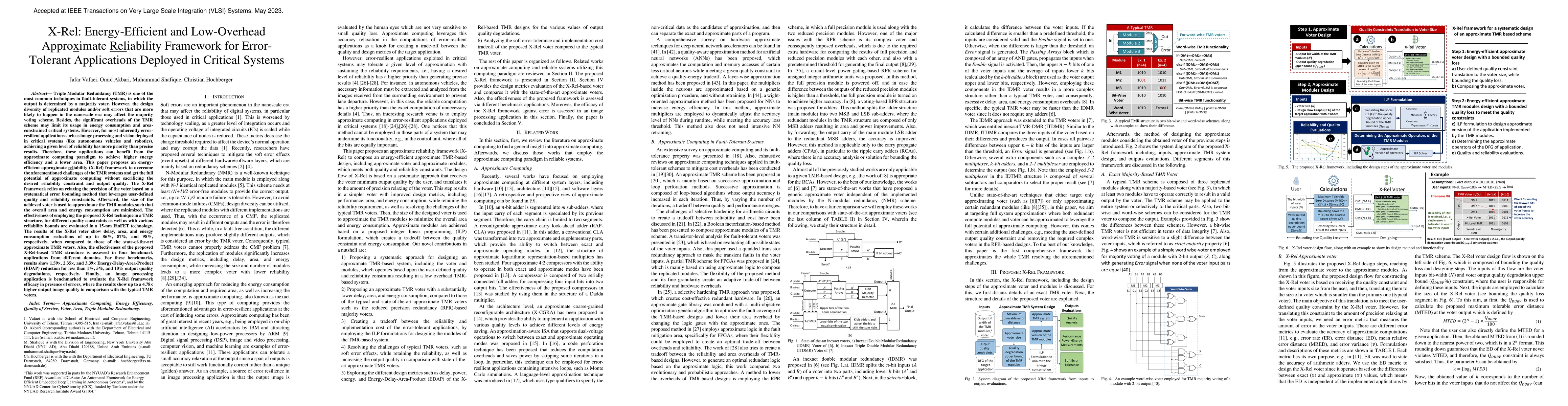 Thumbnail for X-Rel: Energy-Efficient and Low-Overhead Approximate Reliability
  Framework for Error-Tolerant Applications Deployed in Critical Systems