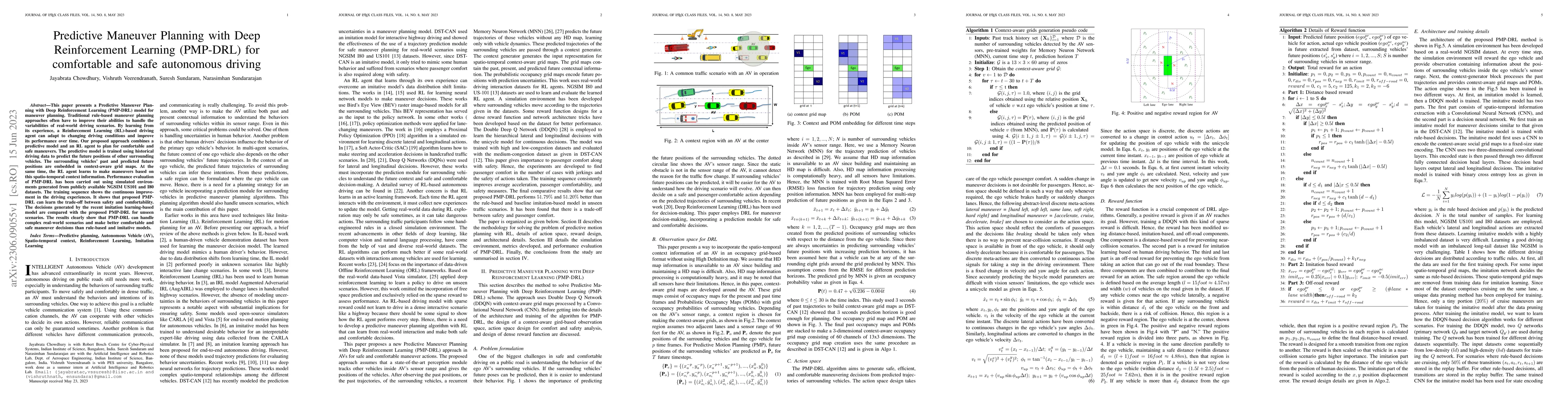 Thumbnail for Predictive Maneuver Planning with Deep Reinforcement Learning (PMP-DRL)
  for comfortable and safe autonomous driving