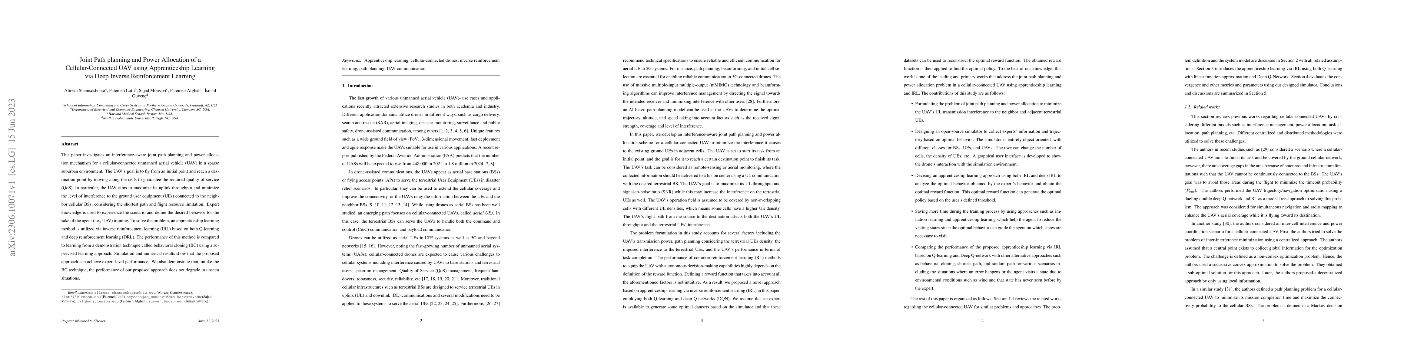 Thumbnail for Joint Path planning and Power Allocation of a Cellular-Connected UAV
  using Apprenticeship Learning via Deep Inverse Reinforcement Learning