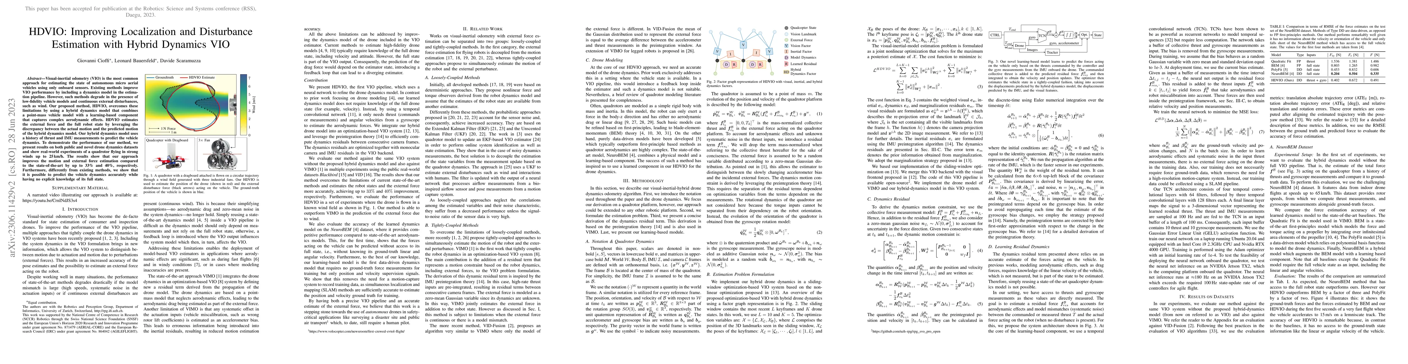 Thumbnail for HDVIO: Improving Localization and Disturbance Estimation with Hybrid
  Dynamics VIO