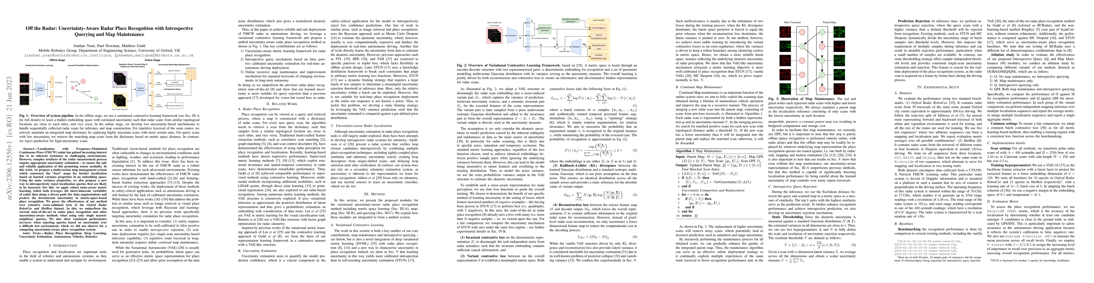 Thumbnail for Off the Radar: Uncertainty-Aware Radar Place Recognition with
  Introspective Querying and Map Maintenance