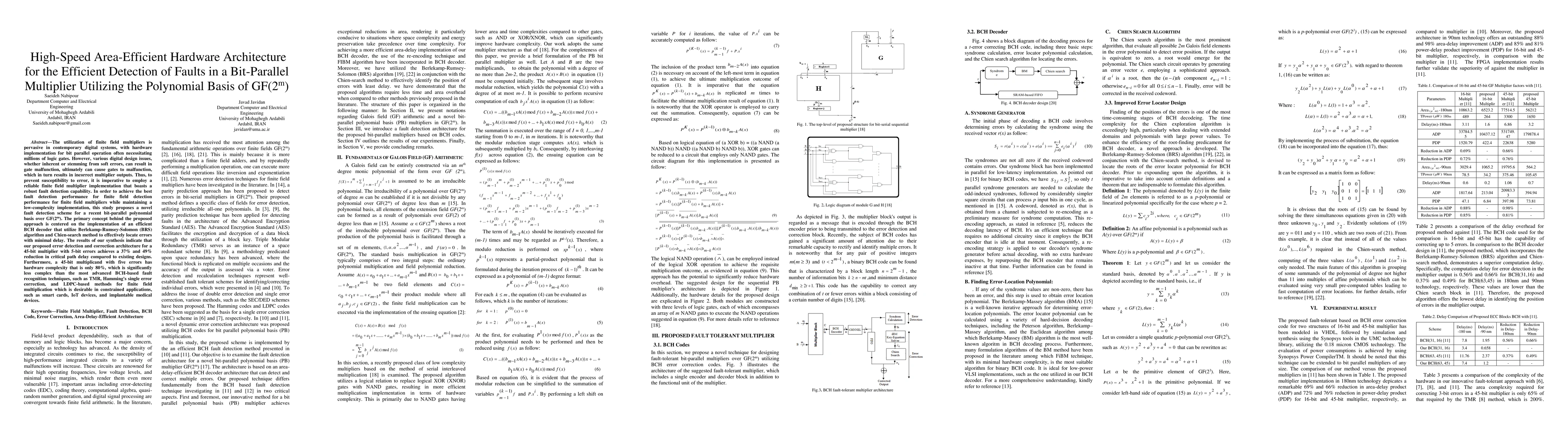 Thumbnail for High-Speed Area-Efficient Hardware Architecture for the Efficient
  Detection of Faults in a Bit-Parallel Multiplier Utilizing the Polynomial
  Basis of GF(2m)