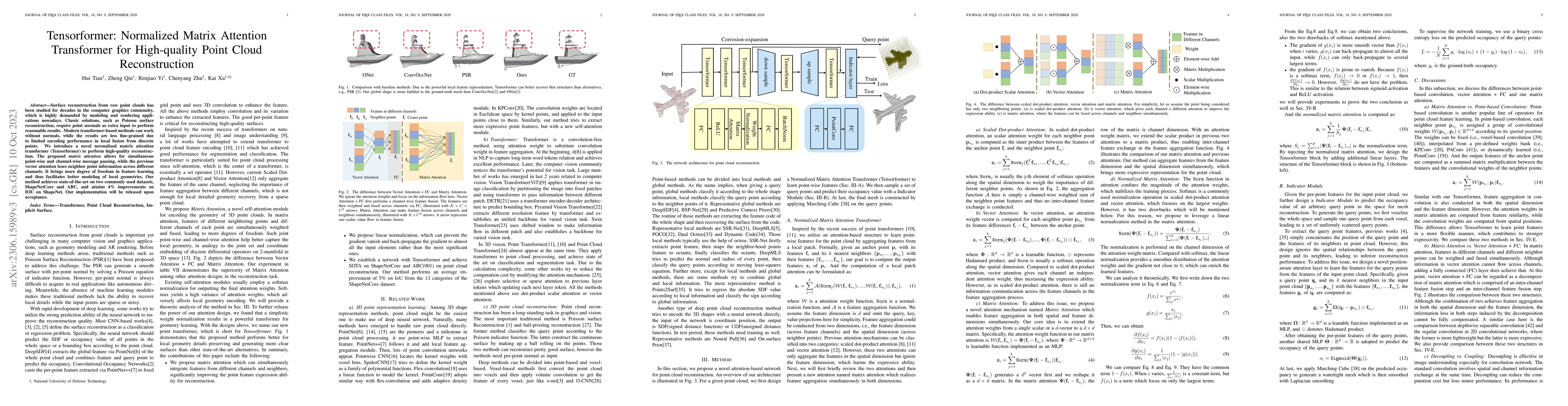 Thumbnail for Tensorformer: Normalized Matrix Attention Transformer for High-quality
  Point Cloud Reconstruction