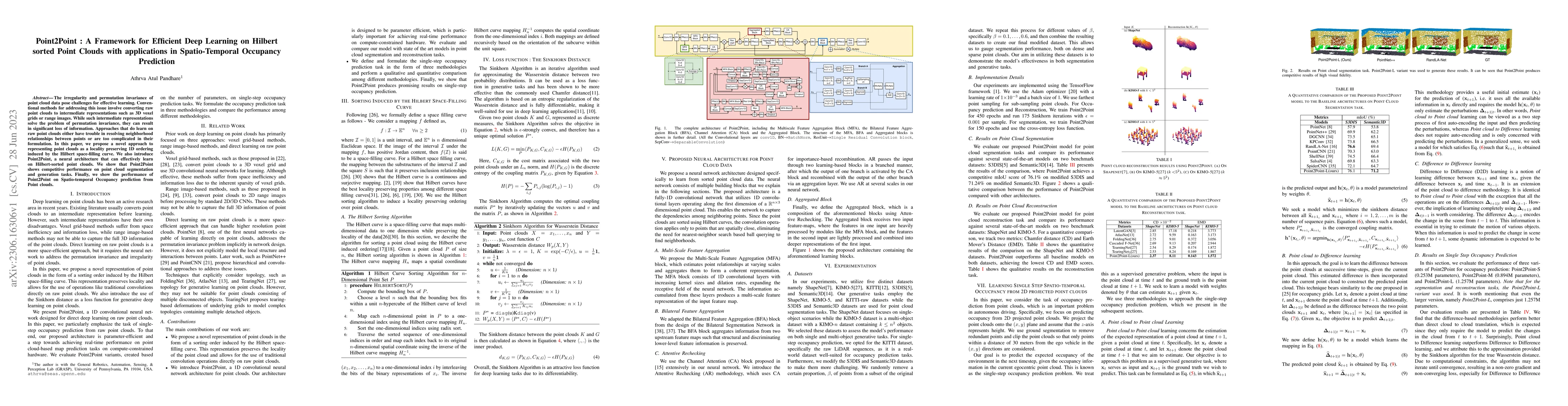 Thumbnail for Point2Point : A Framework for Efficient Deep Learning on Hilbert sorted
  Point Clouds with applications in Spatio-Temporal Occupancy Prediction