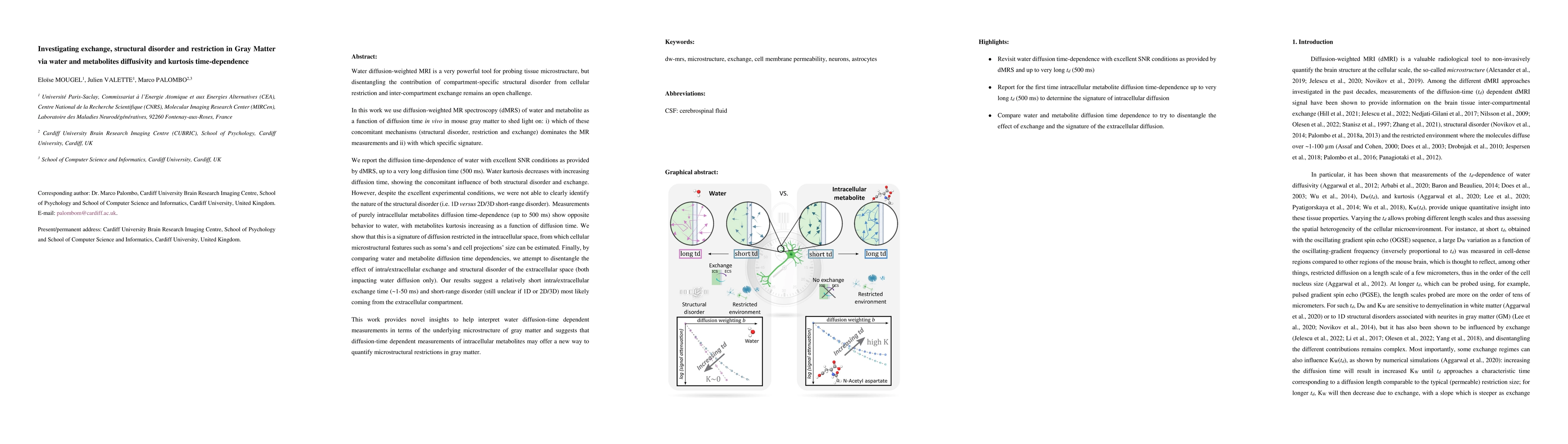 Thumbnail for Investigating exchange, structural disorder and restriction in Gray
  Matter via water and metabolites diffusivity and kurtosis time-dependence