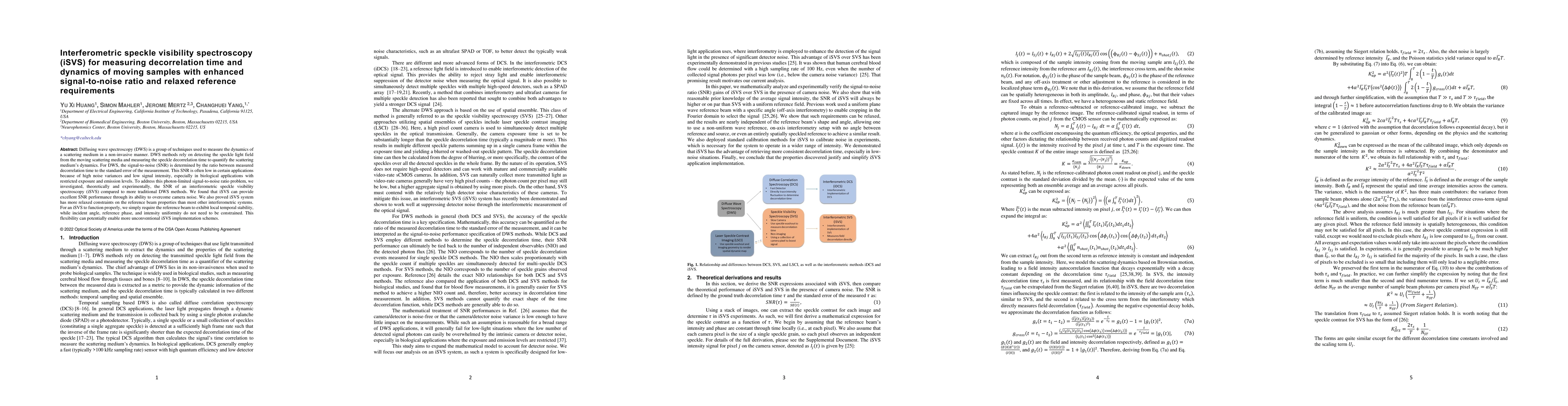 Thumbnail for Interferometric speckle visibility spectroscopy (iSVS) for measuring
  decorrelation time and dynamics of moving samples with enhanced
  signal-to-noise ratio and relaxed reference requirements
