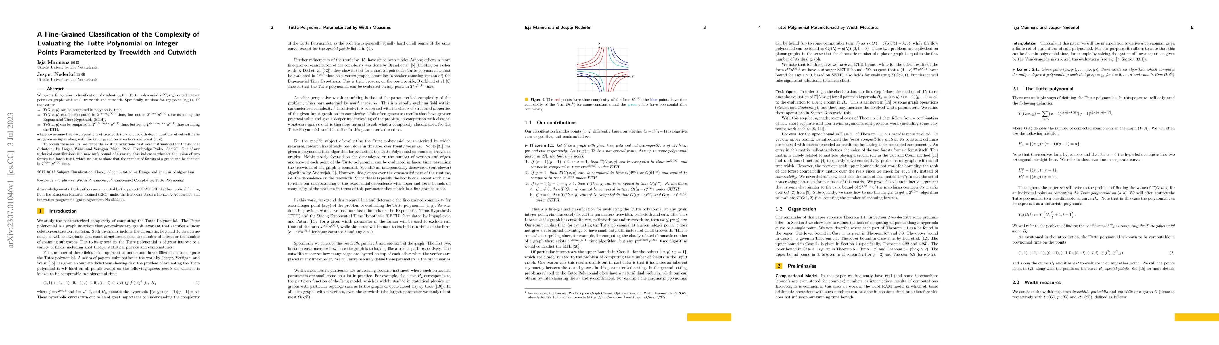 Thumbnail for A Fine-Grained Classification of the Complexity of Evaluating the Tutte
  Polynomial on Integer Points Parameterized by Treewidth and Cutwidth
