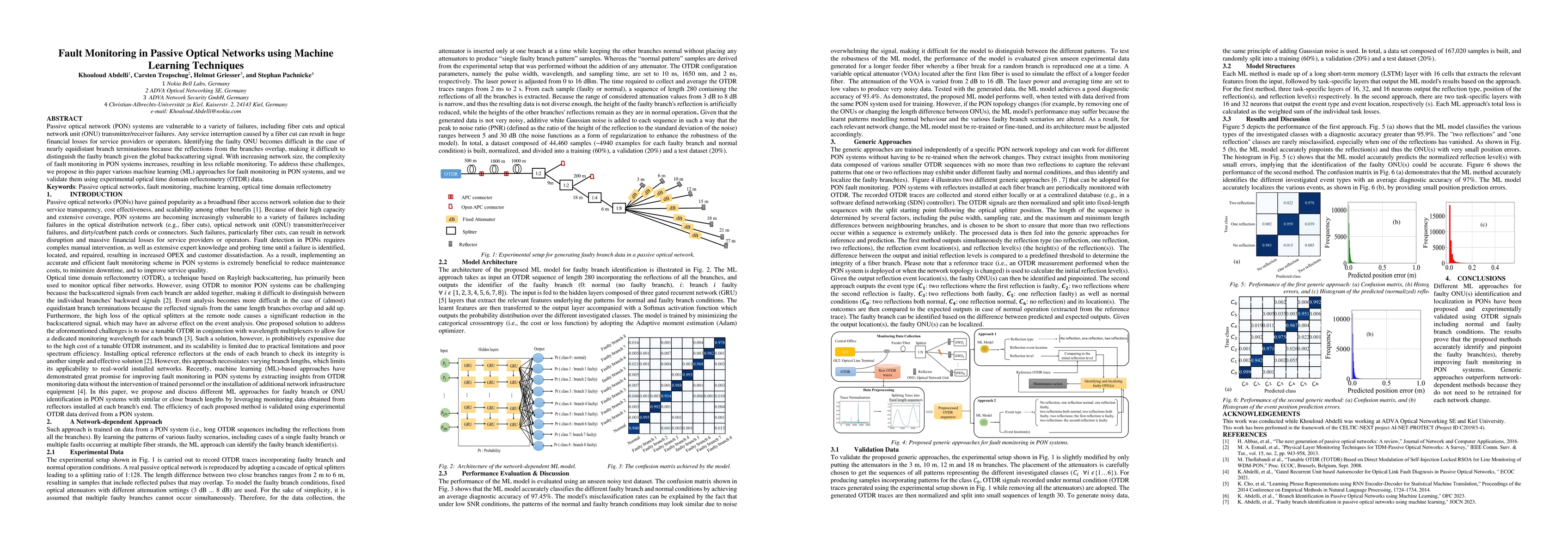 Thumbnail for Fault Monitoring in Passive Optical Networks using Machine Learning
  Techniques