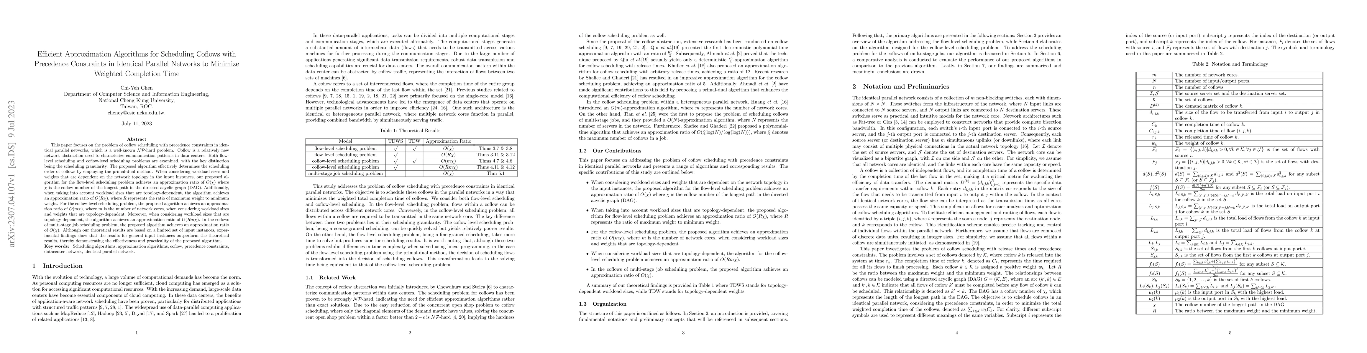 Thumbnail for Efficient Approximation Algorithms for Scheduling Coflows with
  Precedence Constraints in Identical Parallel Networks to Minimize Weighted
  Completion Time