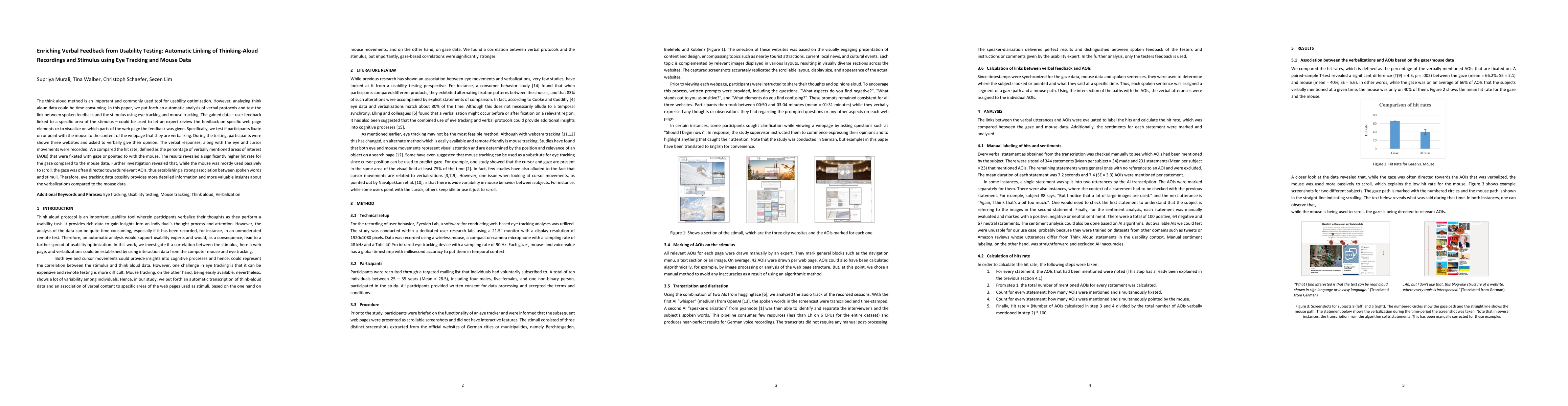 Thumbnail for Enriching Verbal Feedback from Usability Testing: Automatic Linking of
  Thinking-Aloud Recordings and Stimulus using Eye Tracking and Mouse Data