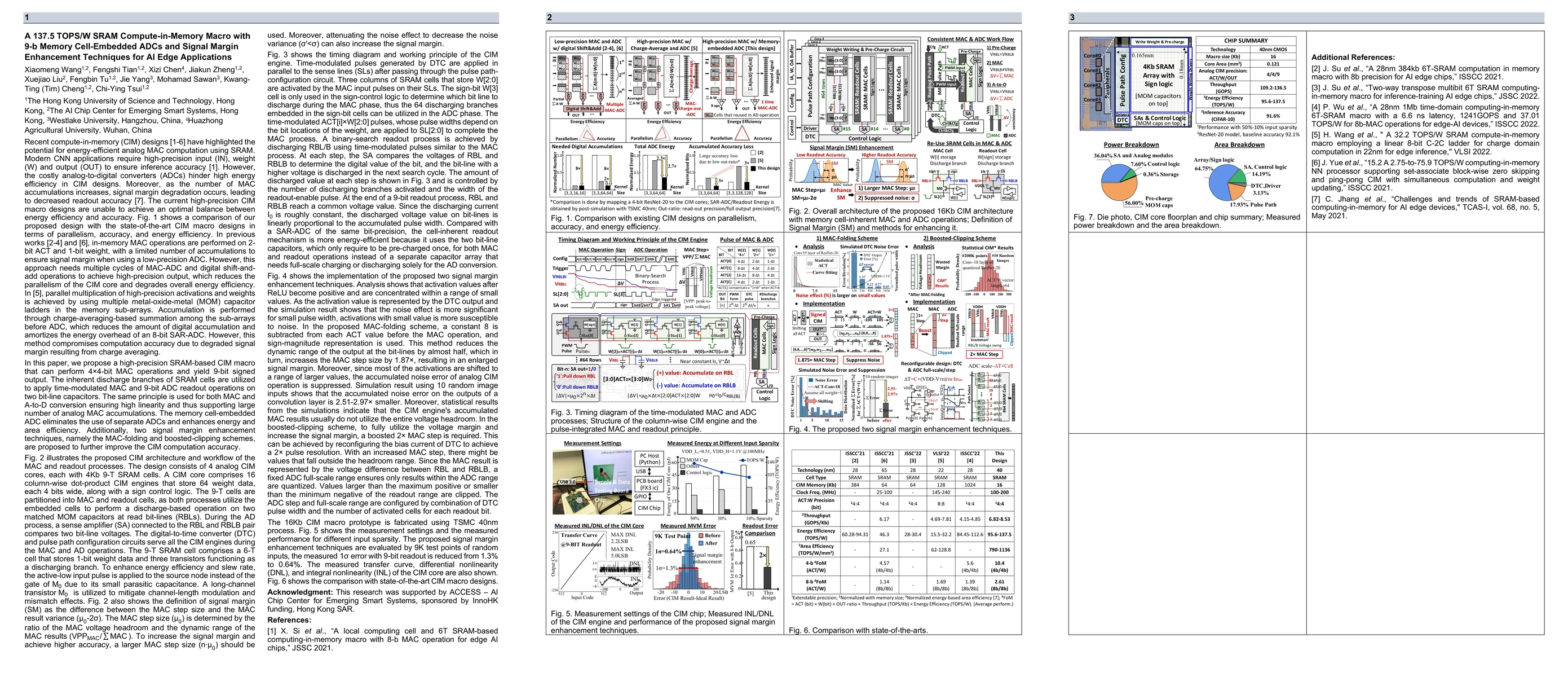 Thumbnail for A 137.5 TOPS/W SRAM Compute-in-Memory Macro with 9-b Memory
  Cell-Embedded ADCs and Signal Margin Enhancement Techniques for AI Edge
  Applications