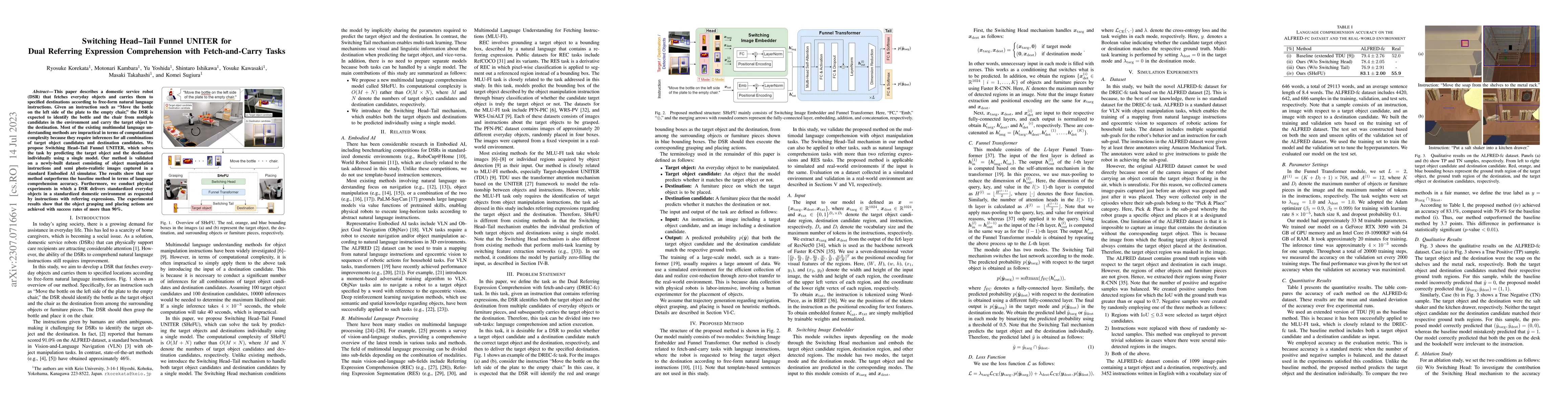 Thumbnail for Switching Head-Tail Funnel UNITER for Dual Referring Expression
  Comprehension with Fetch-and-Carry Tasks