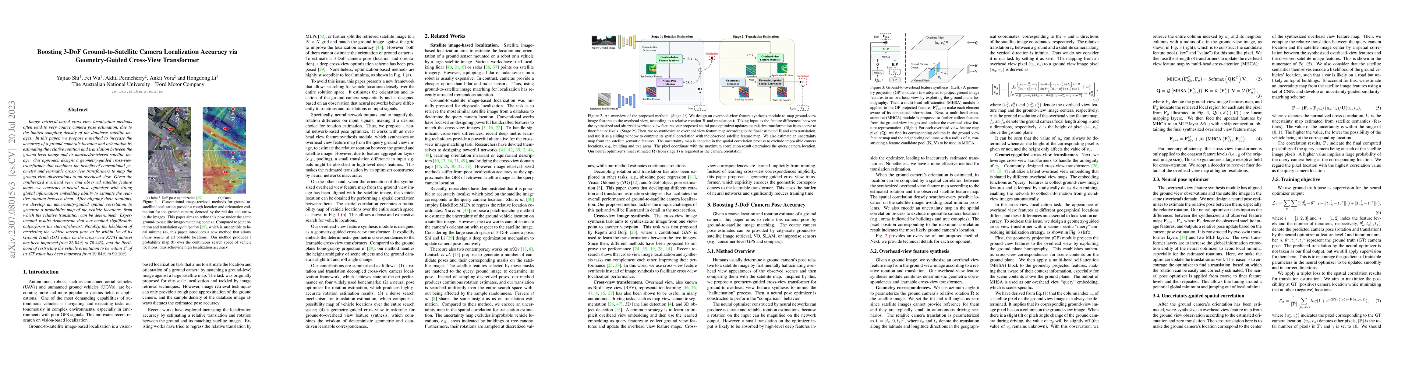 Thumbnail for Boosting 3-DoF Ground-to-Satellite Camera Localization Accuracy via
  Geometry-Guided Cross-View Transformer