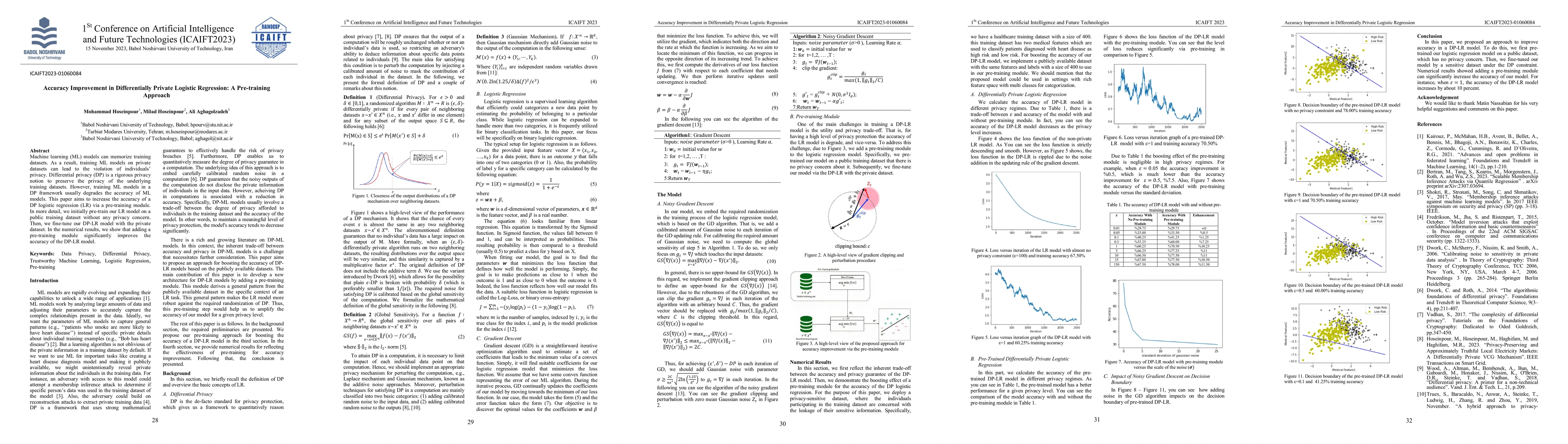 Thumbnail for Accuracy Improvement in Differentially Private Logistic Regression: A
  Pre-training Approach
