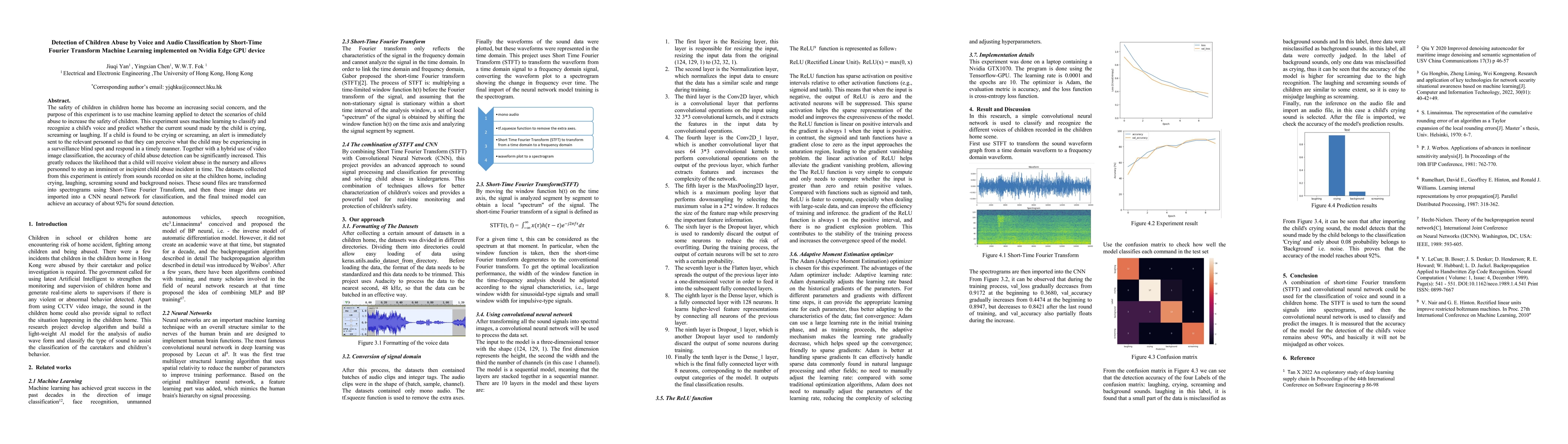Thumbnail for Detection of Children Abuse by Voice and Audio Classification by
  Short-Time Fourier Transform Machine Learning implemented on Nvidia Edge GPU
  device