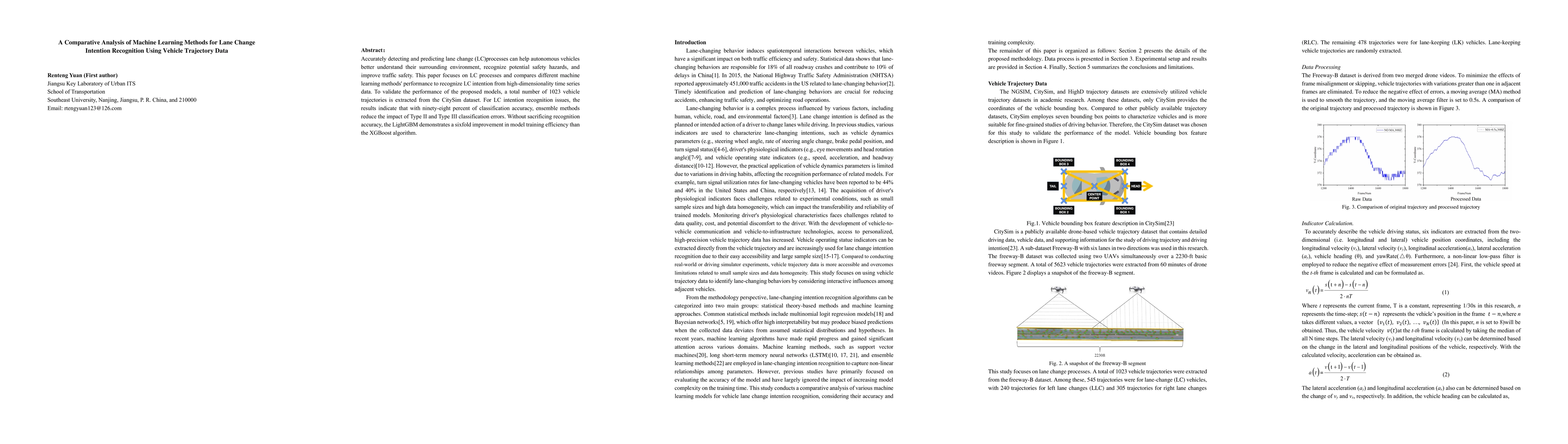 Thumbnail for A Comparative Analysis of Machine Learning Methods for Lane Change
  Intention Recognition Using Vehicle Trajectory Data