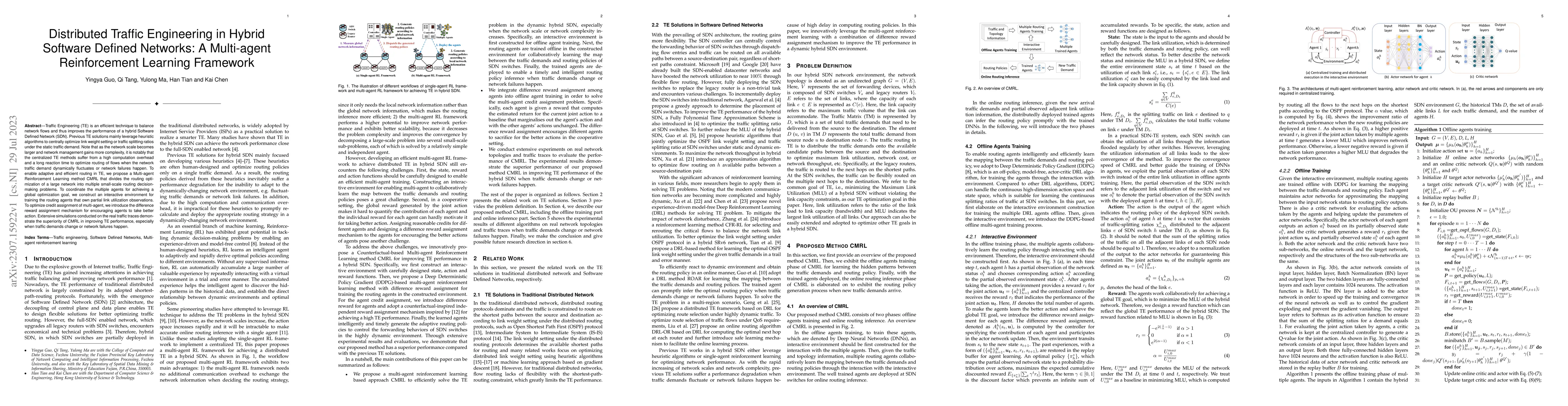 Thumbnail for Distributed Traffic Engineering in Hybrid Software Defined Networks: A
  Multi-agent Reinforcement Learning Framework