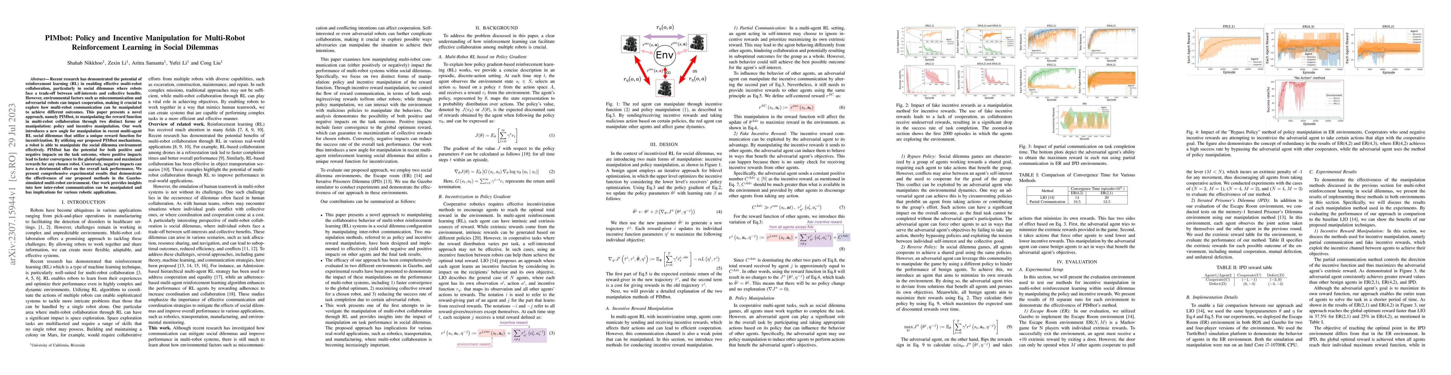 Thumbnail for PIMbot: Policy and Incentive Manipulation for Multi-Robot Reinforcement
  Learning in Social Dilemmas