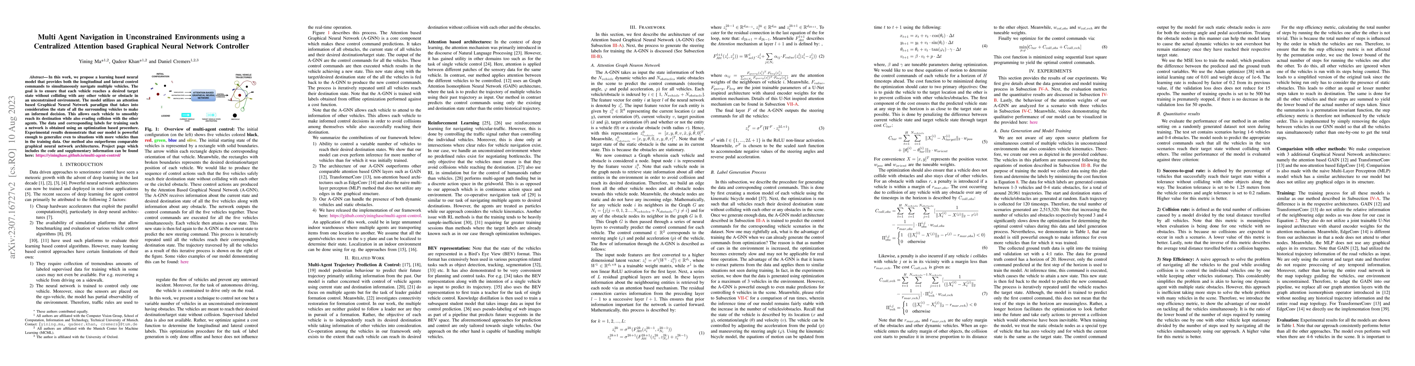 Thumbnail for Multi Agent Navigation in Unconstrained Environments using a Centralized
  Attention based Graphical Neural Network Controller