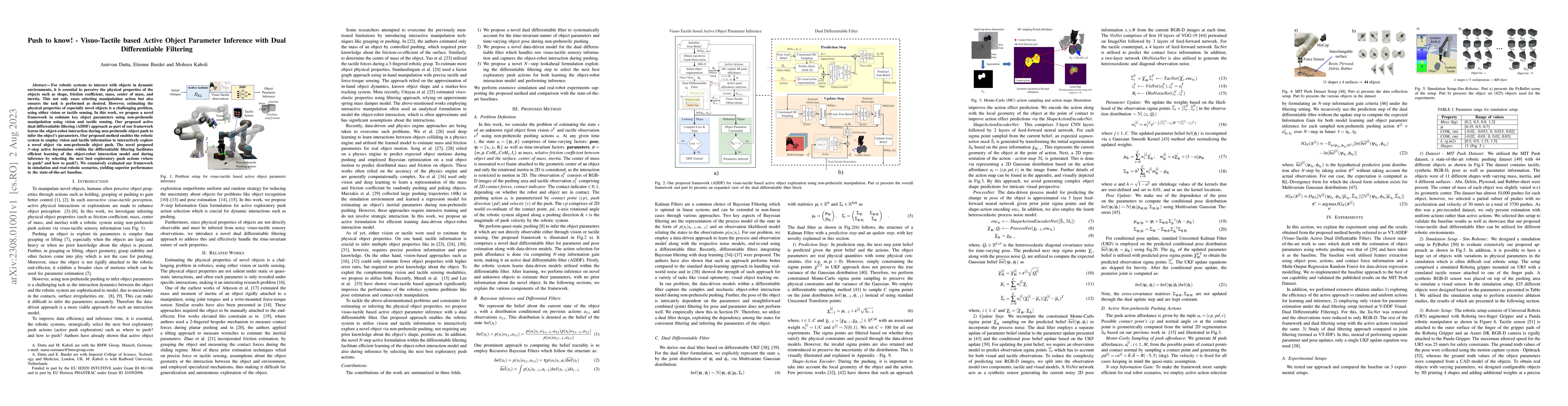 Thumbnail for Push to know! -- Visuo-Tactile based Active Object Parameter Inference
  with Dual Differentiable Filtering