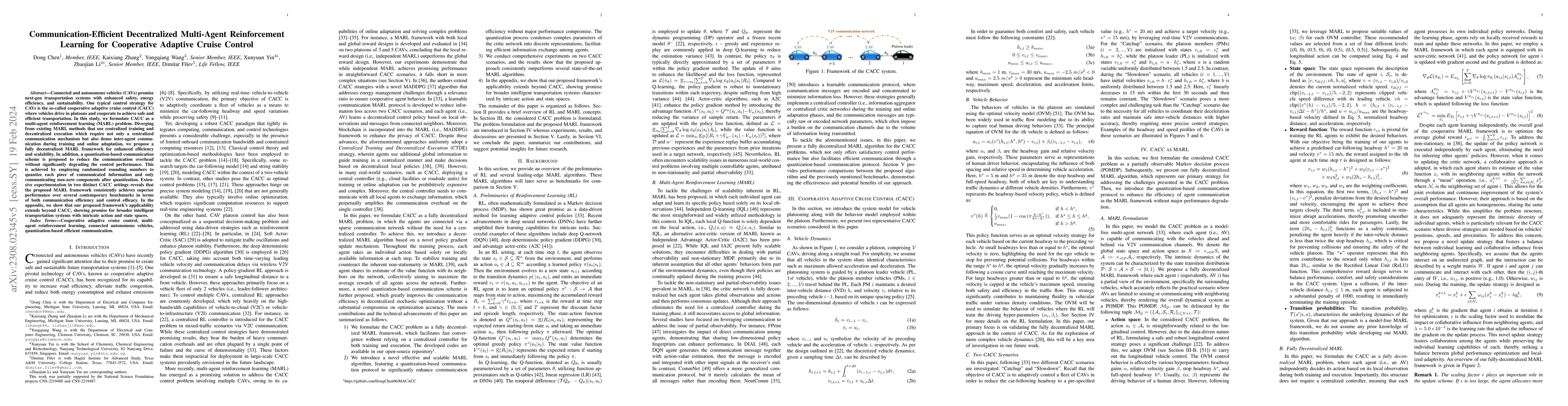 Thumbnail for Communication-Efficient Decentralized Multi-Agent Reinforcement Learning
  for Cooperative Adaptive Cruise Control