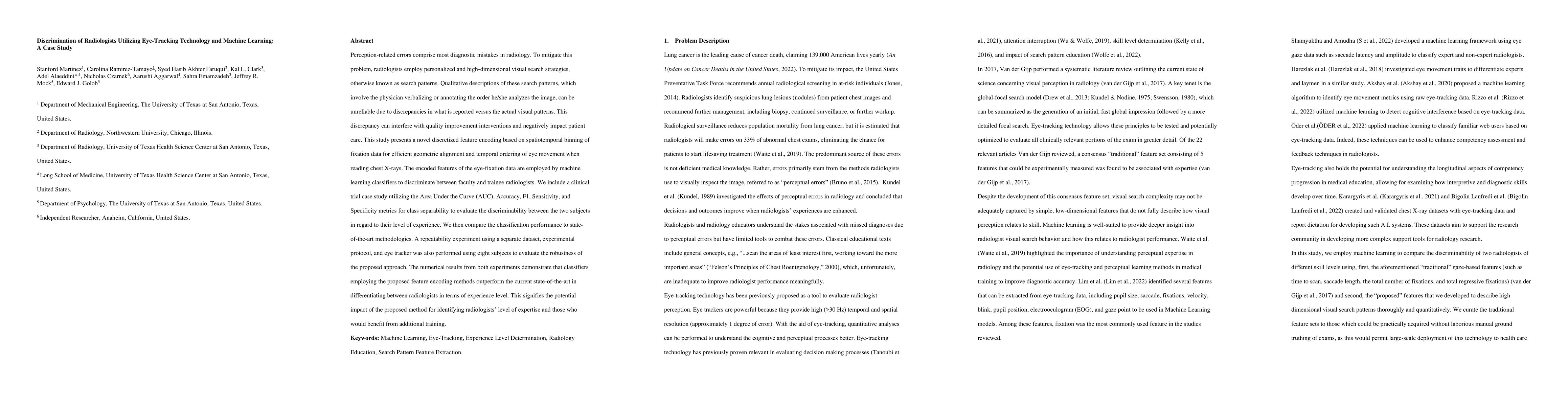 Thumbnail for Discrimination of Radiologists Utilizing Eye-Tracking Technology and
  Machine Learning: A Case Study