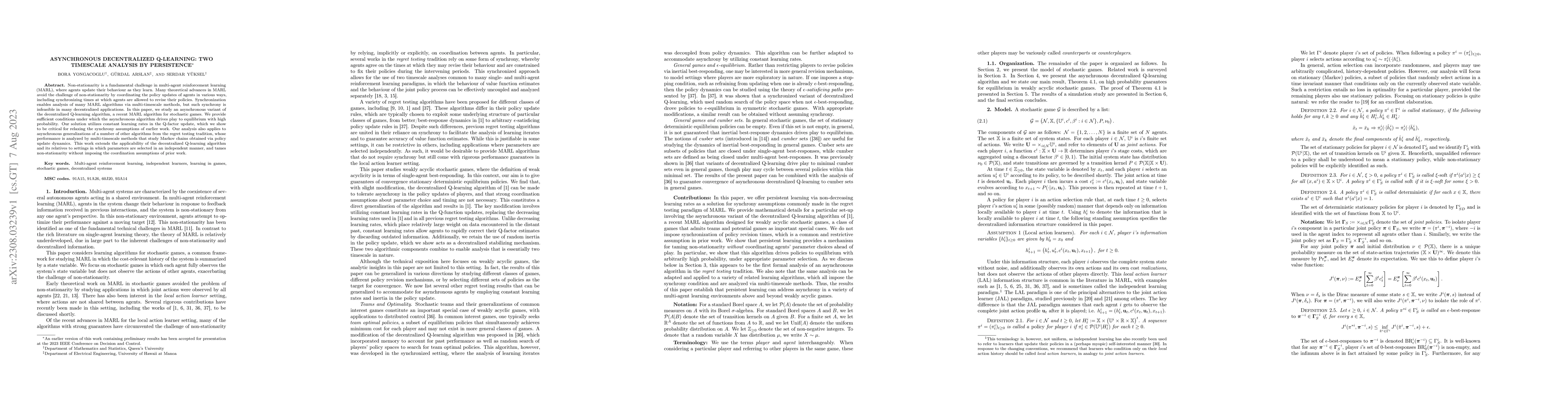 Thumbnail for Asynchronous Decentralized Q-Learning: Two Timescale Analysis By
  Persistence