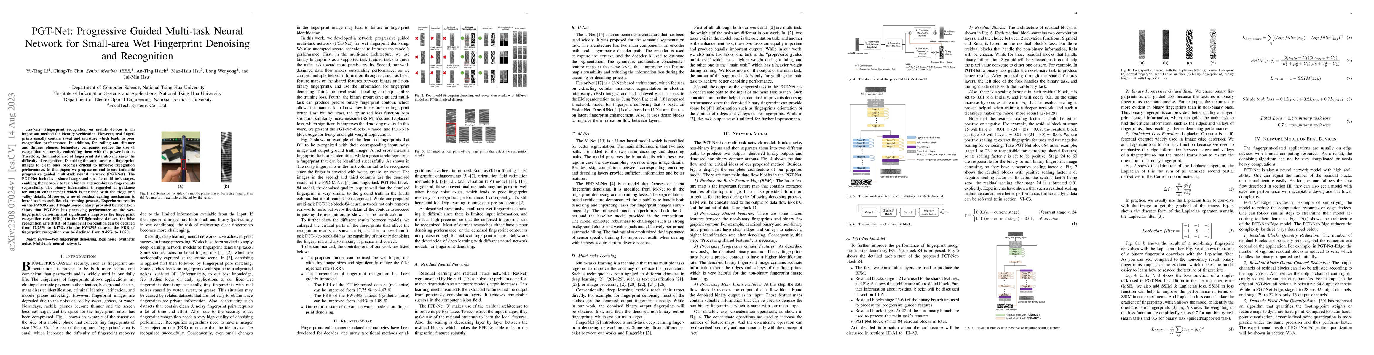 Thumbnail for PGT-Net: Progressive Guided Multi-task Neural Network for Small-area Wet
  Fingerprint Denoising and Recognition