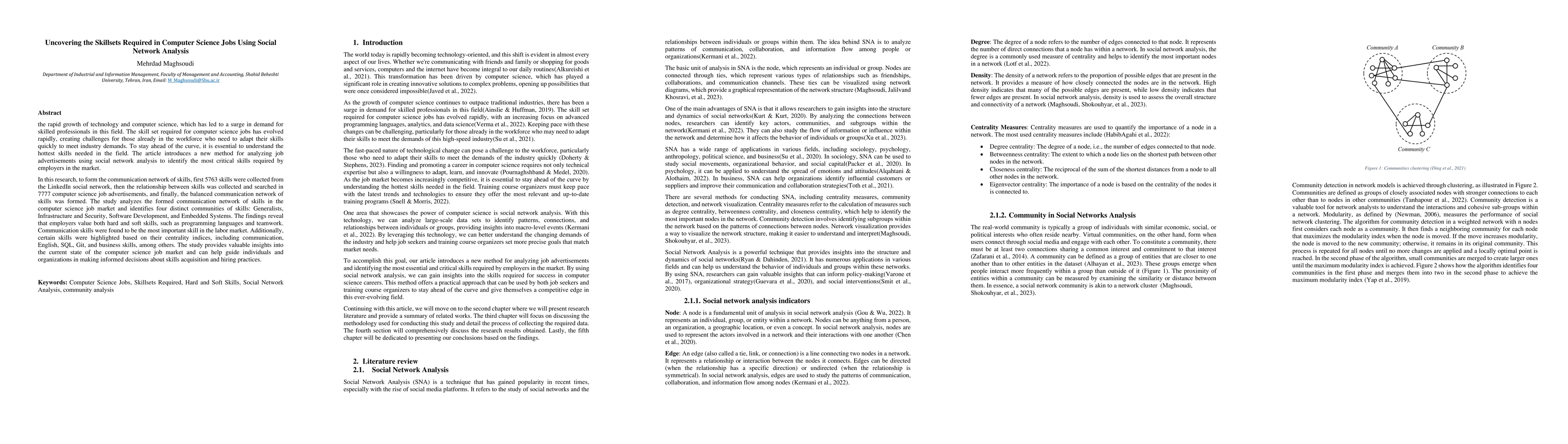 Thumbnail for Uncovering the Skillsets Required in Computer Science Jobs Using Social
  Network Analysis