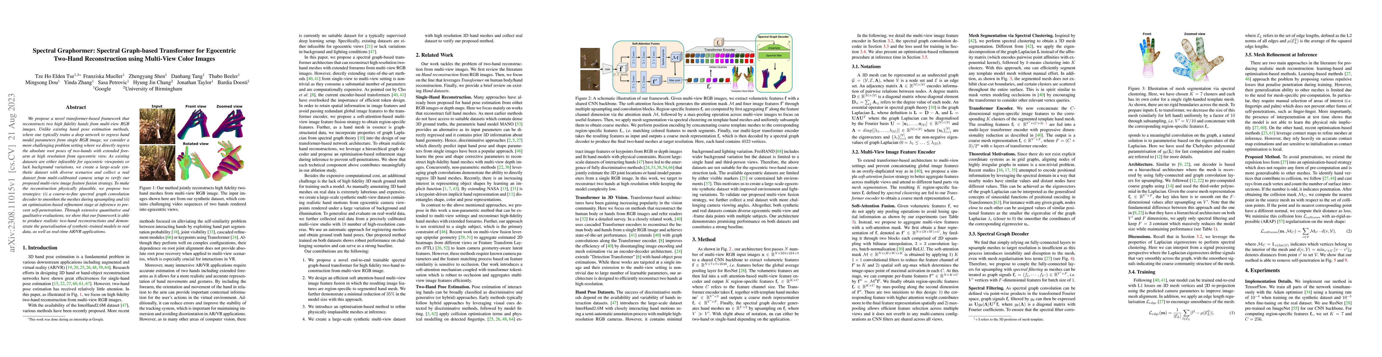 Thumbnail for Spectral Graphormer: Spectral Graph-based Transformer for Egocentric
  Two-Hand Reconstruction using Multi-View Color Images