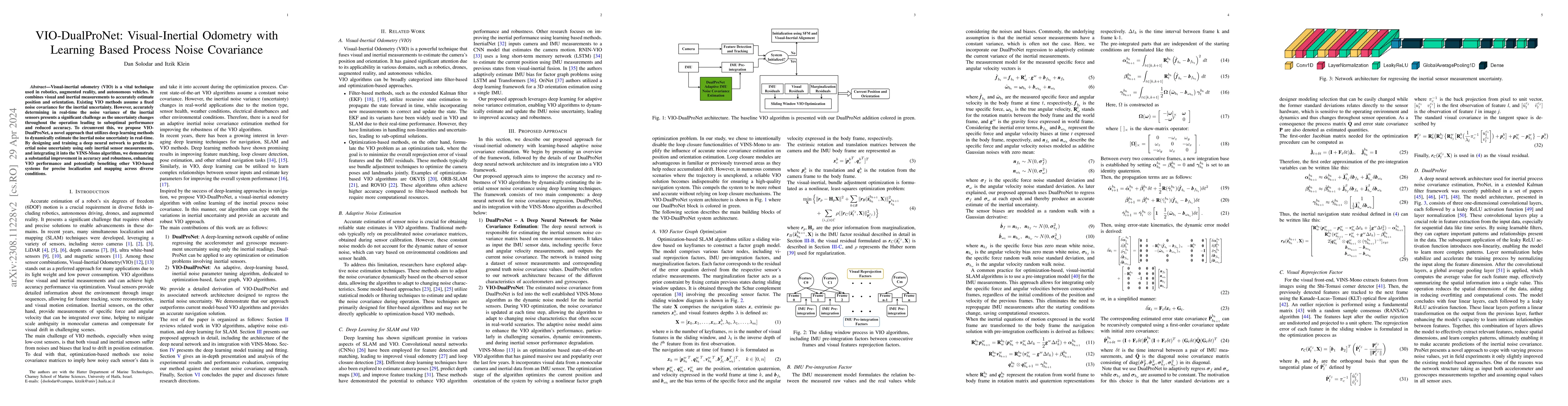 Thumbnail for VIO-DualProNet: Visual-Inertial Odometry with Learning Based Process
  Noise Covariance