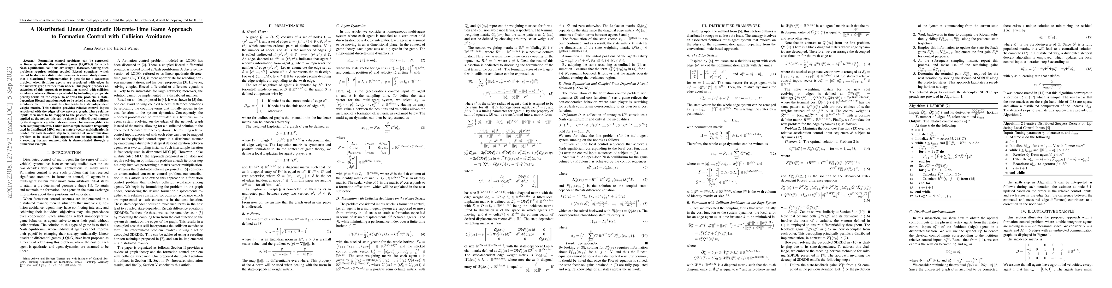 Thumbnail for A Distributed Linear Quadratic Discrete-Time Game Approach to Formation
  Control with Collision Avoidance