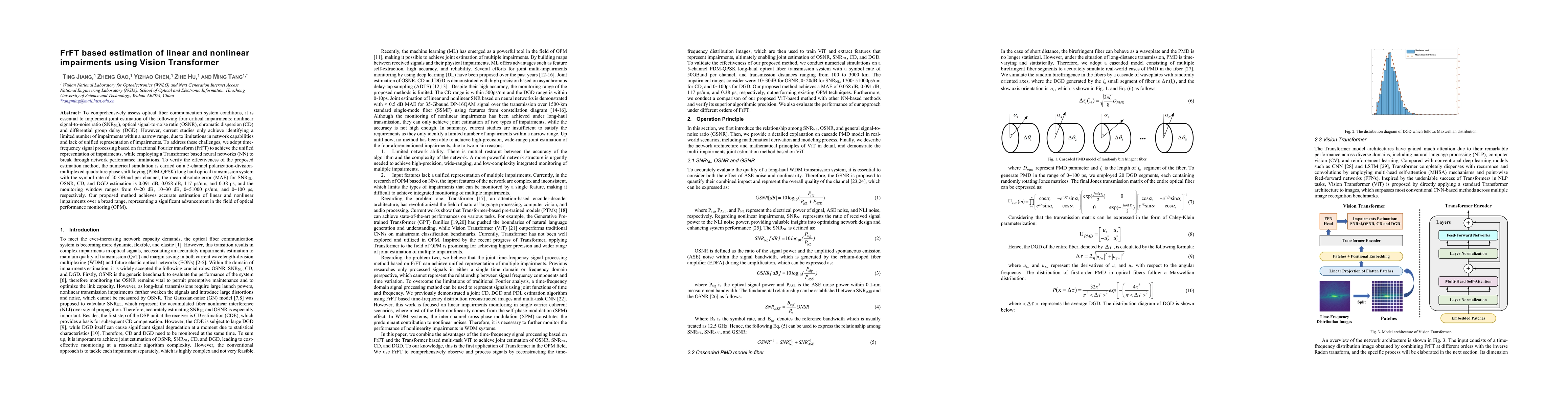 Thumbnail for FrFT based estimation of linear and nonlinear impairments using Vision
  Transformer