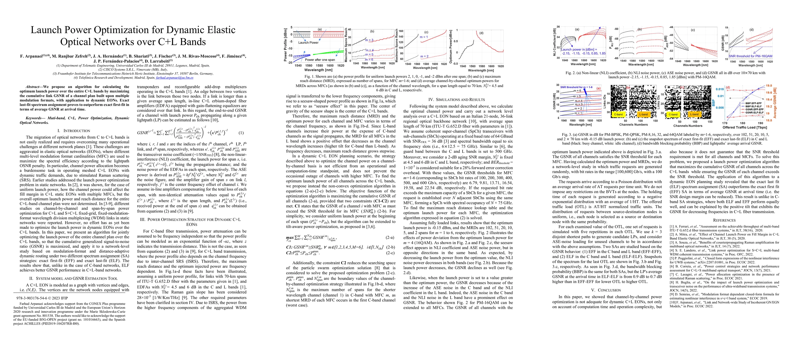 Thumbnail for Launch Power Optimization for Dynamic Elastic Optical Networks over C+L
  Bands