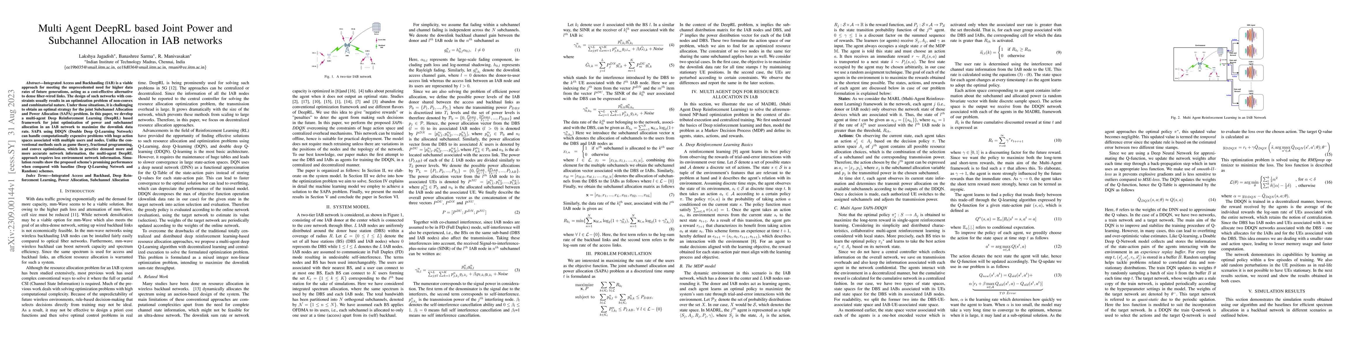Thumbnail for Multi Agent DeepRL based Joint Power and Subchannel Allocation in IAB
  networks