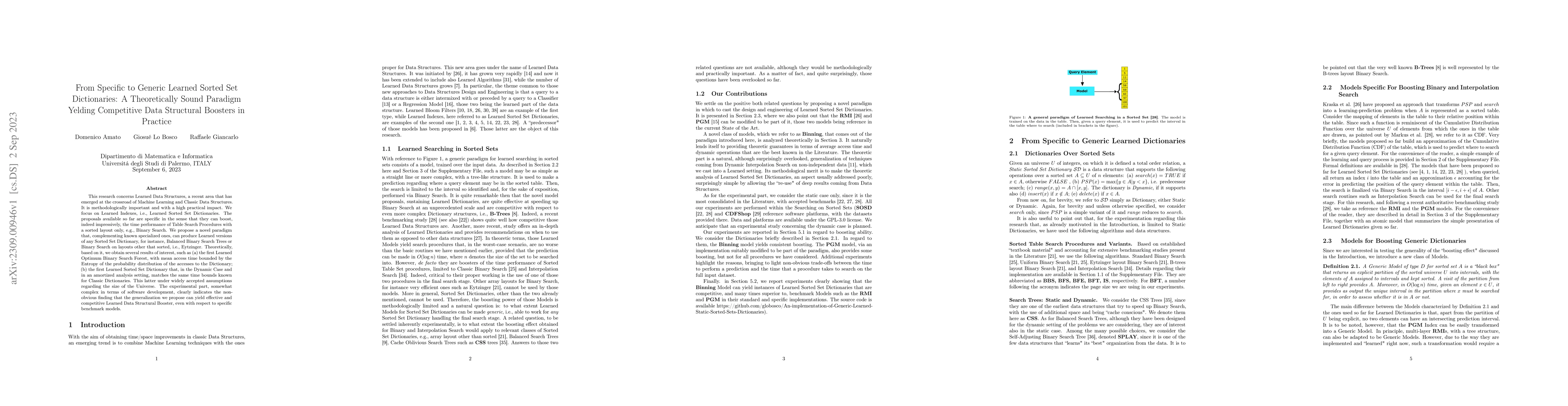 Thumbnail for From Specific to Generic Learned Sorted Set Dictionaries: A
  Theoretically Sound Paradigm Yelding Competitive Data Structural Boosters in
  Practice