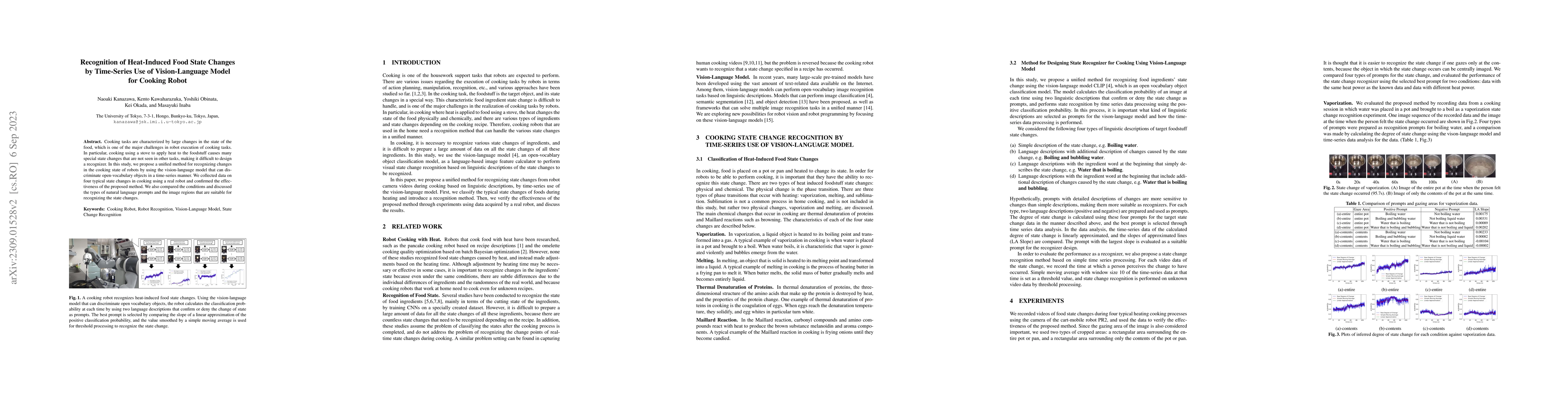 Thumbnail for Recognition of Heat-Induced Food State Changes by Time-Series Use of
  Vision-Language Model for Cooking Robot