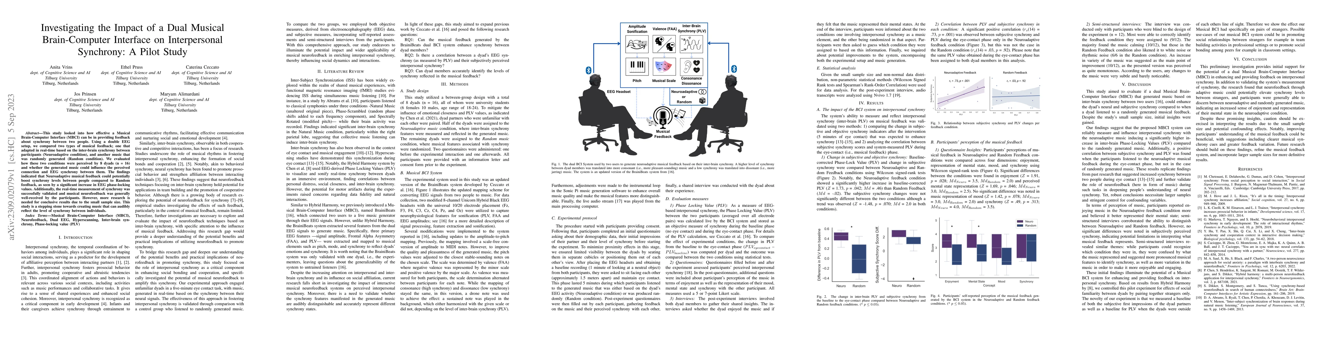 Thumbnail for Investigating the Impact of a Dual Musical Brain-Computer Interface on
  Interpersonal Synchrony: A Pilot Study