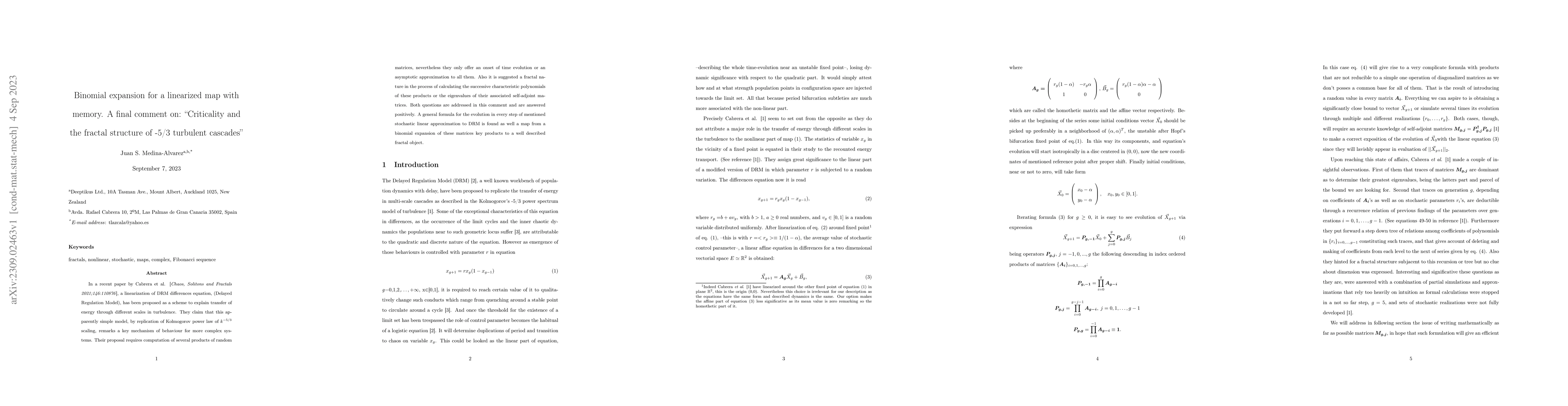 Thumbnail for Binomial expansion for a linearized map with memory. A Final comment on:
  "Criticality and the fractal structure of -5/3 turbulent cascades"