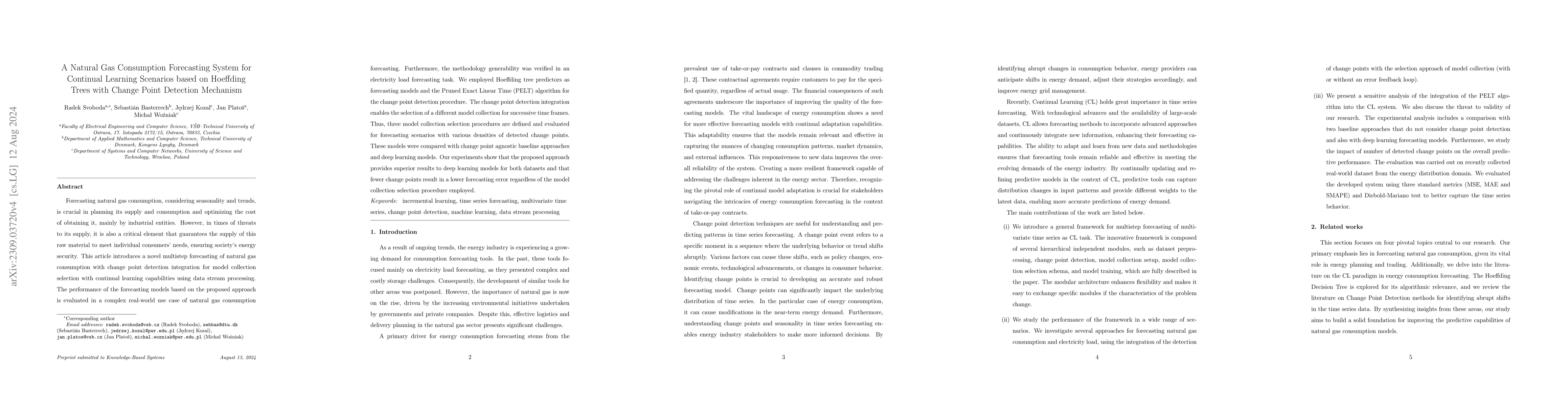 Thumbnail for A Natural Gas Consumption Forecasting System for Continual Learning
  Scenarios based on Hoeffding Trees with Change Point Detection Mechanism