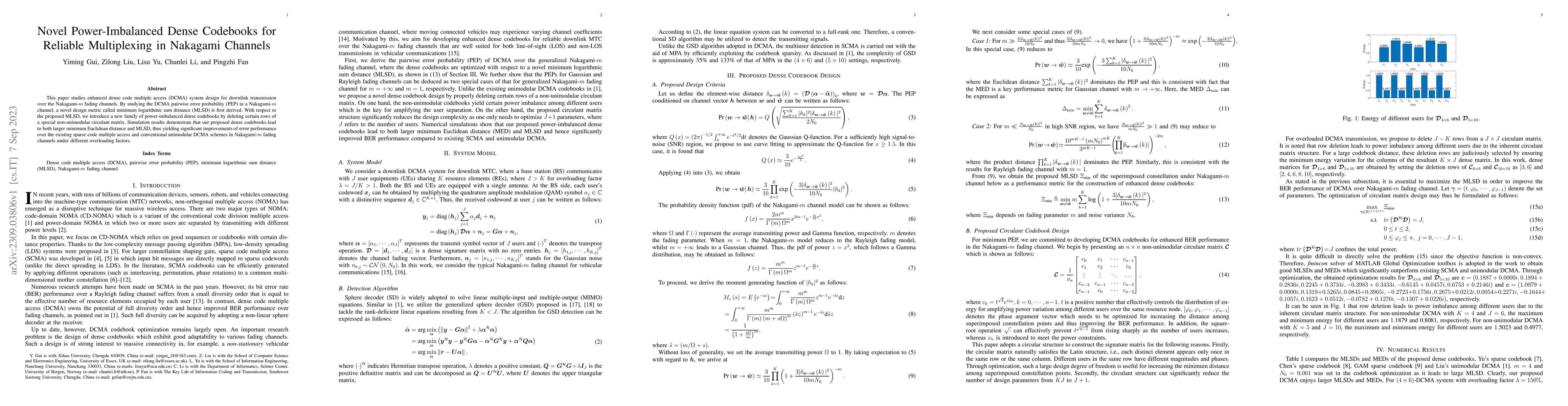 Thumbnail for Novel Power-Imbalanced Dense Codebooks for Reliable Multiplexing in
  Nakagami Channels